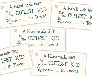 A Handmade Gift~ Cutest Kid Tag