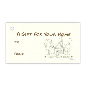 A Gift For Your Home To From Gift Tag